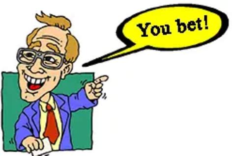 define you bet|You bet! .